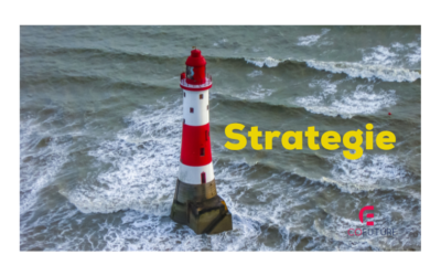 Erfolgsfaktor Strategie: Der Leuchtturm für das Unternehmen